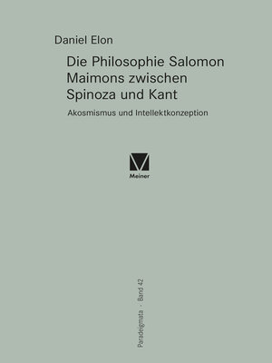 cover image of Die Philosophie Salomon Maimons zwischen Spinoza und Kant